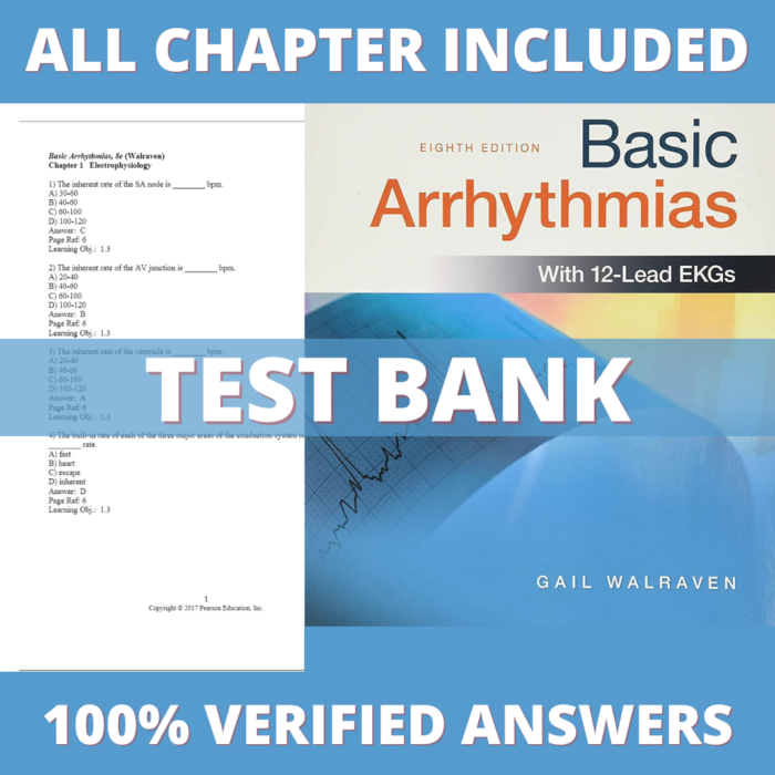 Test Bank for Basic Arrhythmias 8th Edition (Walraven, 2016)