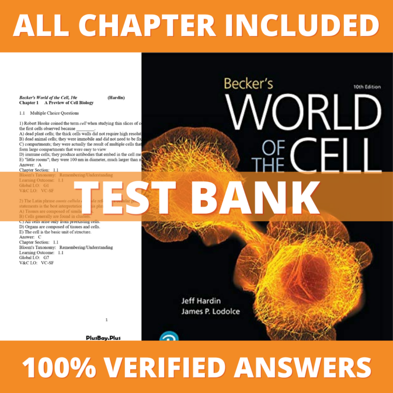 Test Bank for Becker's World of the Cell, 10th Edition (Hardin, 2022)