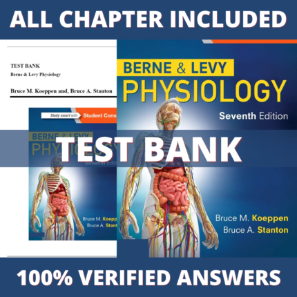 Test Bank for Berne and Levy Physiology, 7th Edition (Koeppen, 2018)