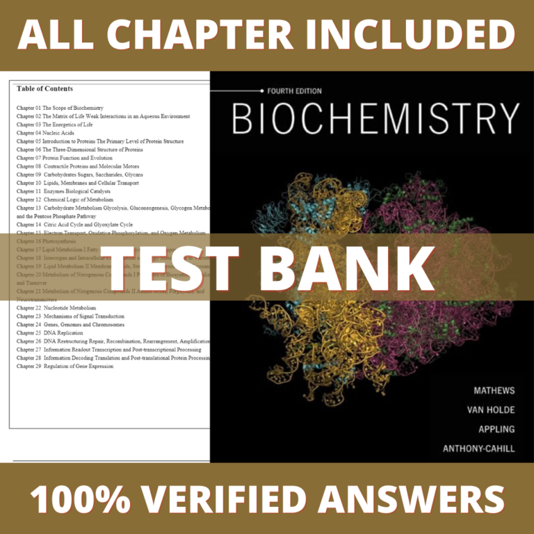 Test Bank for Biochemistry, 4th Edition (Mathews, 2013)