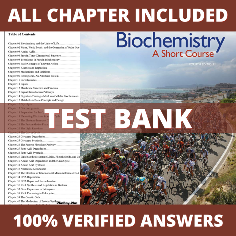 Test Bank for Biochemistry-A Short Course, 4th Edition (Tymoczko, 2019)