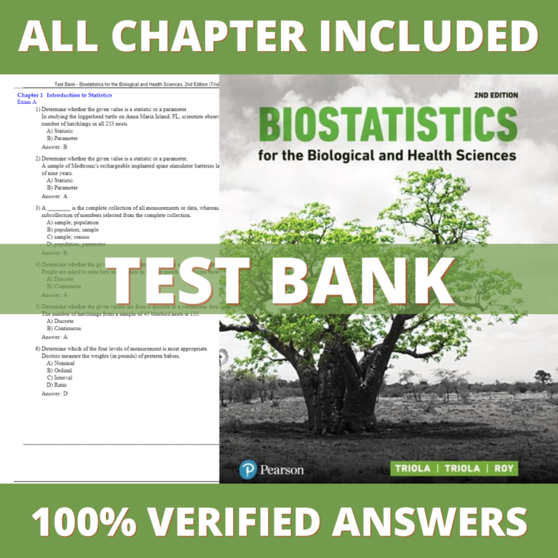 Test Bank for Biostatistics for the Biological and Health Sciences, 2nd Edition (Triola, 2018)