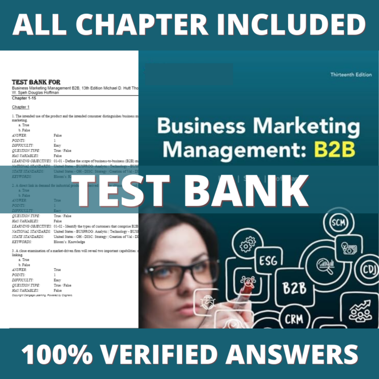 Test Bank for Business Marketing Management B2B, 13th Edition (Hutt, 2023)