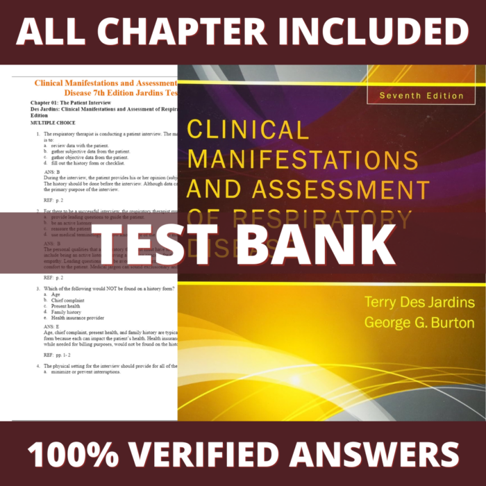 Test Bank for Clinical Manifestations and Assessment of Respiratory Disease 7th Edition (Terry Des Jardins, 2015)