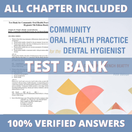 Test Bank for Community Oral Health Practice for the Dental Hygienist 5th Edition (Christine French Beatty, 2016)