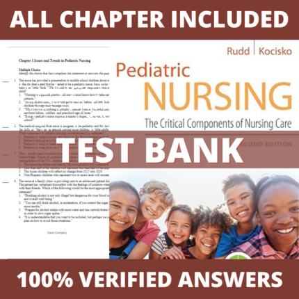 Test Bank for Davis Advantage for Pediatric Nursing The Critical Components of Nursing Care Second Edition (Rudd, 2018)