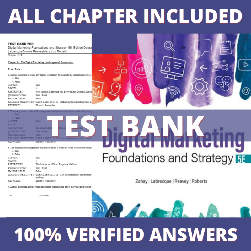 Test Bank for Digital Marketing Foundations and Strategy, 5th Edition (Zahay, 2023)