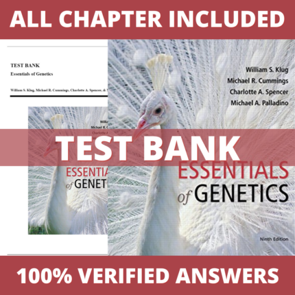 Test Bank for Essentials of Genetics, 9th Edition (Klug, 2015)