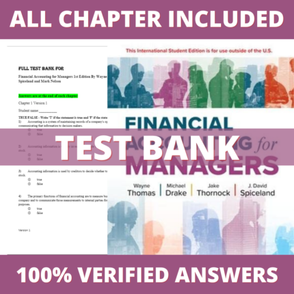 Test Bank for Financial Accounting for Managers 1st Edition (Thomas, 2022)