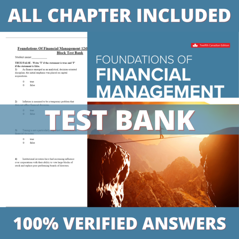 Test Bank for Foundations Of Financial Management 12th Edition (Short, 2021)