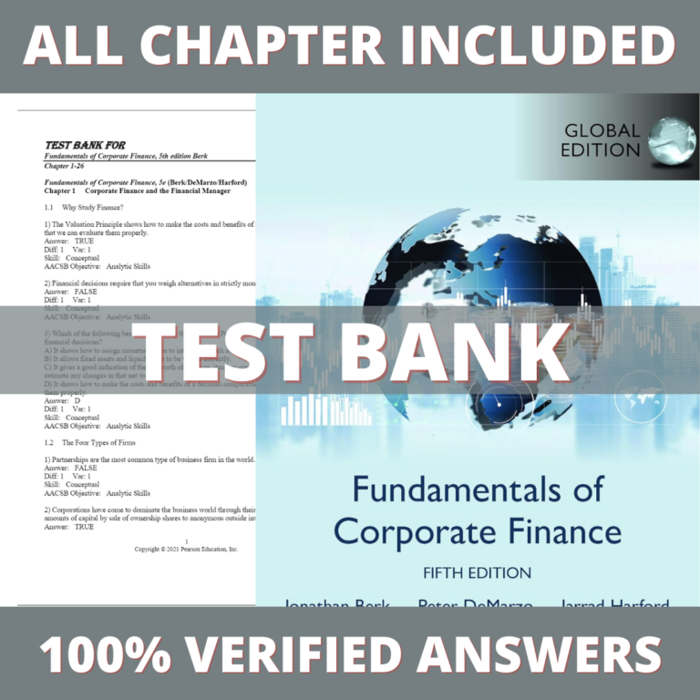 Test Bank for Fundamentals of Corporate Finance 5th Edition (Berk, 2021)