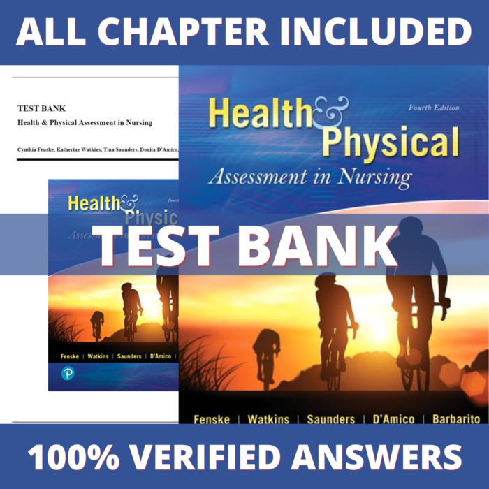 Test Bank for Health & Physical Assessment in Nursing, 4th Edition (Fenske, 2020)