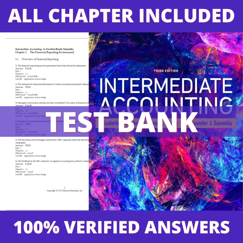 Test Bank for Intermediate Accounting 3rd Edition (Gordon, 2022)