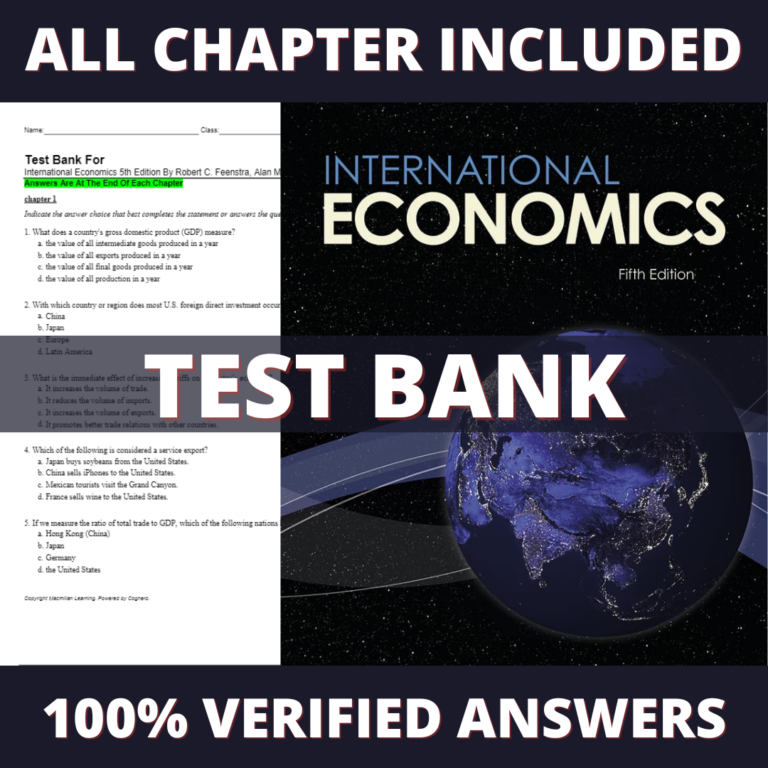 Test Bank for International Economics 5th Edition (Feenstra, 2021)