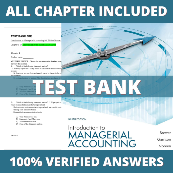 Test Bank for Introduction to Managerial Accounting 9th Edition (Brewer, 2021)