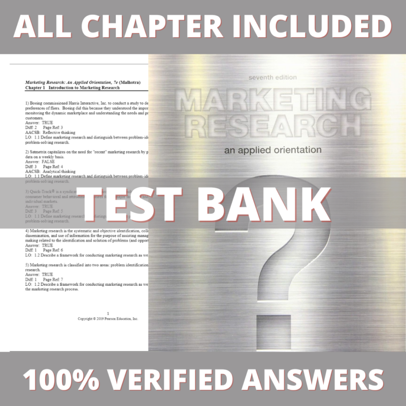 Test Bank for Marketing Research An Applied Orientation 7th Edition (Malhotra, 2022)