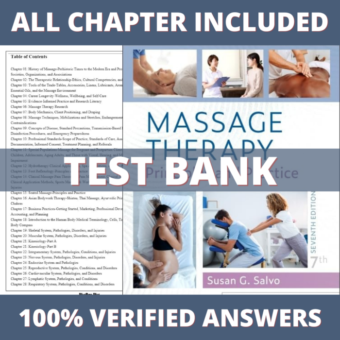 Test Bank for Massage Therapy-Principles and Practice, 7th Edition (Salvo, 2023)