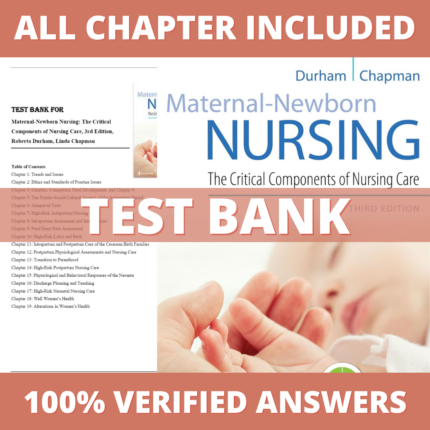 Test Bank for Maternal-Newborn Nursing The Critical Components of Nursing Care, 3rd Edition (Durham, 2018)