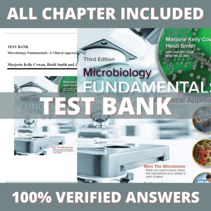 Test Bank for Microbiology Fundamentals-A Clinical Approach, 3rd Edition (Cowan, 2019)