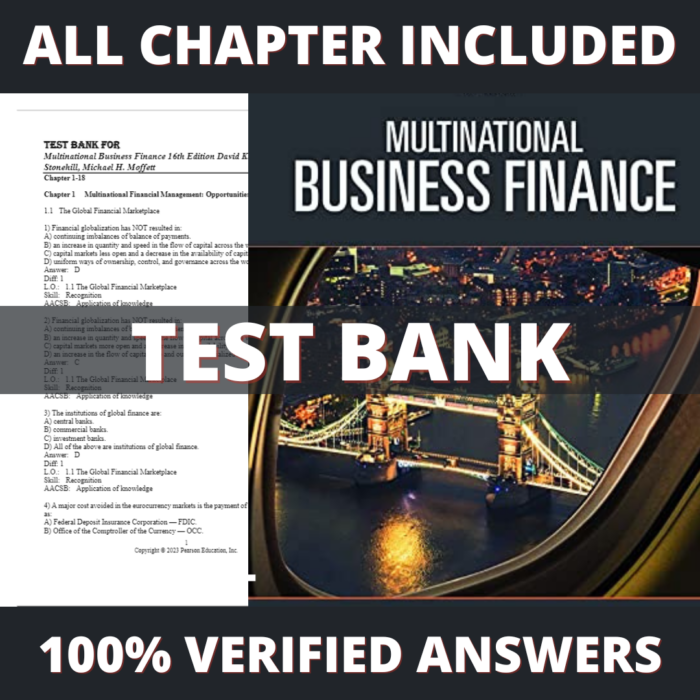 Test Bank for Multinational Business Finance 16th Edition (Eiteman, 2023)