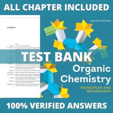 Test Bank for Organic Chemistry Principles and Mechanisms 2nd Edition (Karty, 2018)