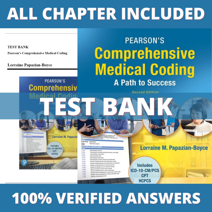 Test Bank for Pearson's Comprehensive Medical Coding, 2nd Edition (Papazian-Boyce, 2020)