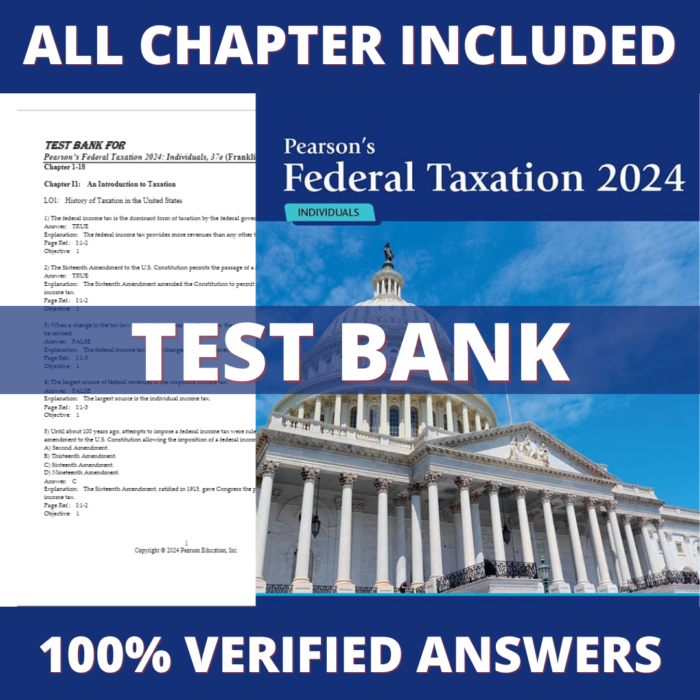 Test Bank for Pearson’s Federal Taxation 2024 Individuals, 37th Edition (Franklin, 2024)