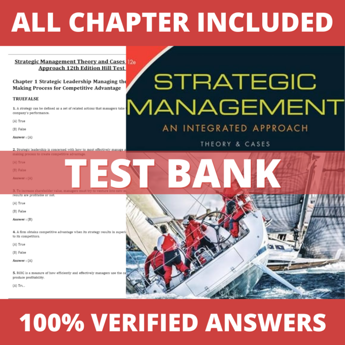 Test Bank for Strategic Management Theory & Cases An Integrated Approach 12th Edition (Hill, 2017)