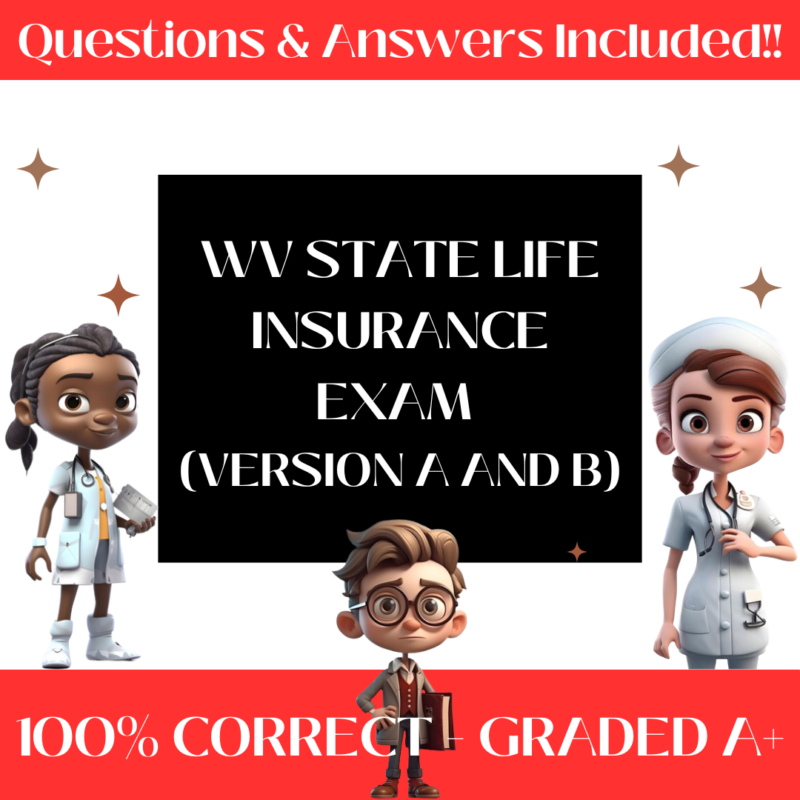 WV State Life Insurance Exam 2 Versions (Version A And B)