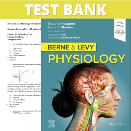 Test Bank for Berne and Levy Physiology, 8th Edition (Koeppen, 2024)