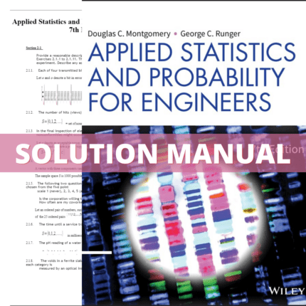 Solution Manual - Applied Statistics and Probability for Engineers 7th Edition (Turton, 2020)