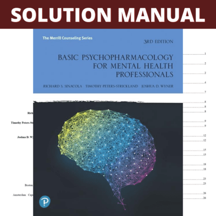 Solution Manual - Basic Psychopharmacology for Mental Health Professionals 3rd Edition (Sinacola, 2019)