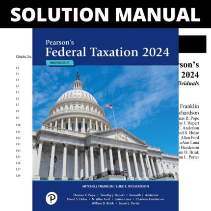 Solution Manual - Pearson's Federal Taxation 2024 Individuals 37th Edition (Franklin, 2024)