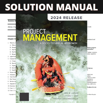 Solution Manual - Project Management The Managerial Process 8th Edition (Larson, 2021)