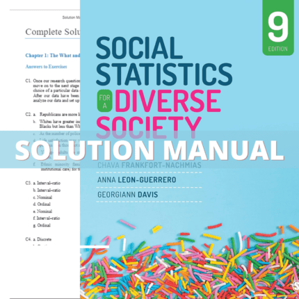 Solution Manual - Social Statistics for a Diverse Society 9th Edition (Frankfort-Nachmias, 2021)