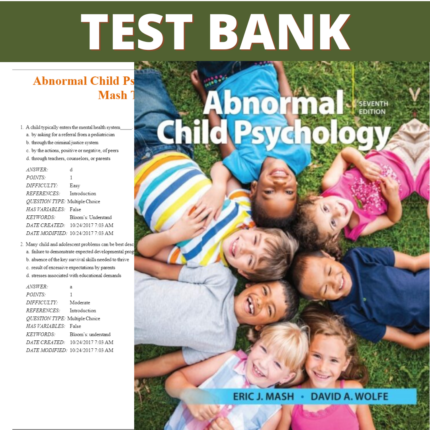 Test Bank for Abnormal Child Psychology 7th Edition (Eric Mash, 2018)