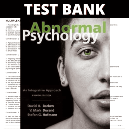 Test Bank Abnormal Psychology An Integrative Approach 8th Edition (David H. Barlow, 2017)