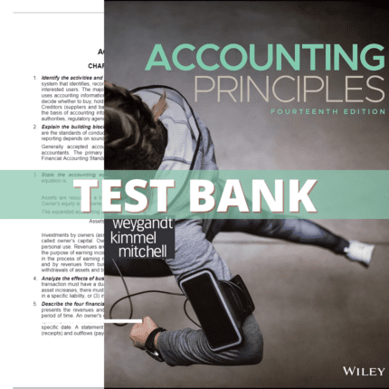 Test Bank - Accounting Principles 14th Edition (Weygandty, 2020)