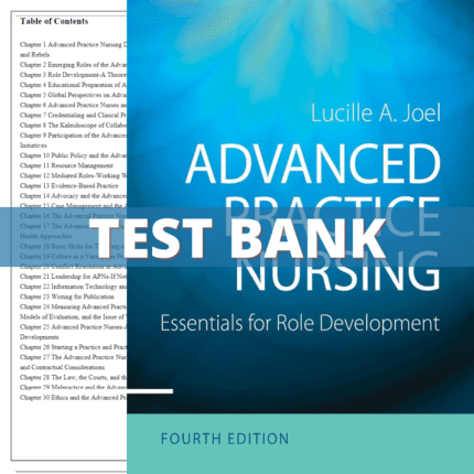 Test Bank - Advanced Practice Nursing Essentials for Role Development, 4th Edition (Joel, 2018)