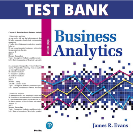 Test Bank for Business Analytics 3rd Edition (James Evans, 2020)