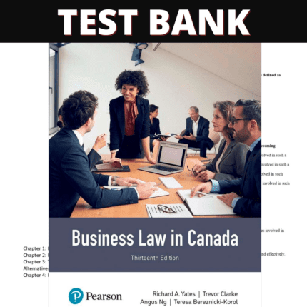 Test Bank for Business Law in Canada 13th Edition (Yates, 2024)