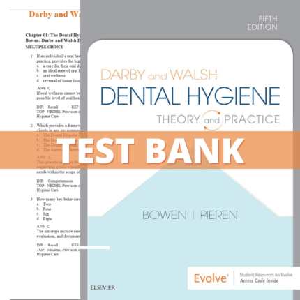 Test Bank - Darby and Walsh Dental Hygiene 5th Edition (Jennifer A Pieren, 2019)