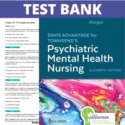 Test Bank - Davis Advantage for Townsend's Psychiatric Mental Health Nursing, 11th Edition (Morgan, 2023)