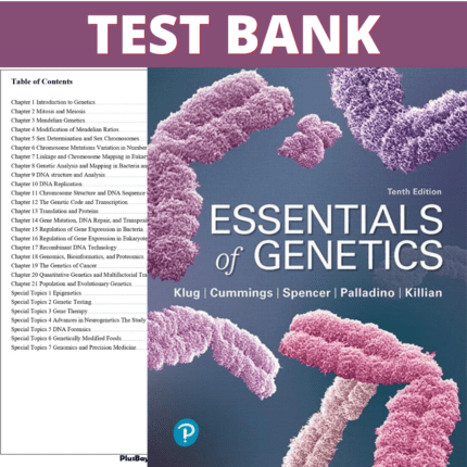 Test Bank for Essentials of Genetics, 10th Edition (Klug, 2020)