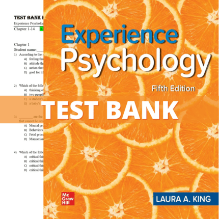 Test Bank - Experience Psychology 5th Edition (King, 2022)