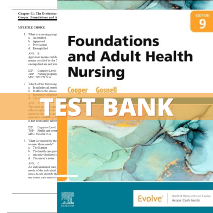 Test Bank Foundations and Adult Health Nursing 9th Edition (Cooper, 2022)