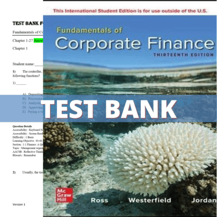 Test Bank - Fundamentals of Corporate Finance 13th Edition (Ross, 2021)