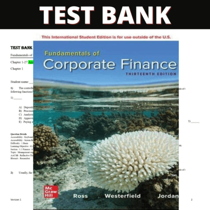 Test Bank Fundamentals of Corporate Finance 13th Edition (Ross, 2021)