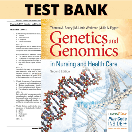 Test Bank for Genetics and Genomics in Nursing and Health Care, 2nd Edition (Beery, 2019)