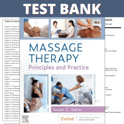 Test Bank Massage Therapy-Principles and Practice, 7th Edition (Salvo, 2023)